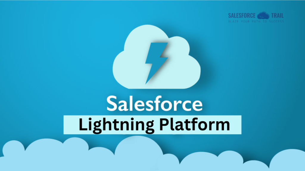 Salesforce Lightning platform