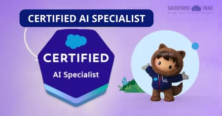 Salesforce AI Specialist Certification