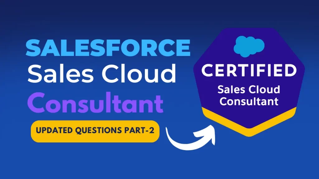 salesforce sales cloud consultant practice exam