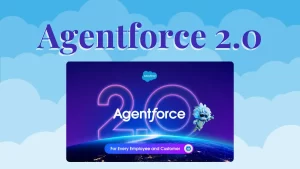 Agentforce 2.0