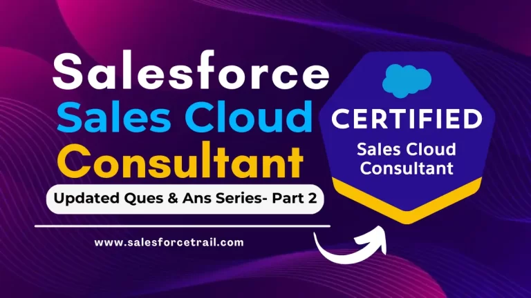 Salesforce sales cloud consultant practice exam