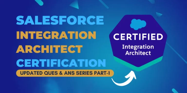 Salesforce Integration Architect Exam