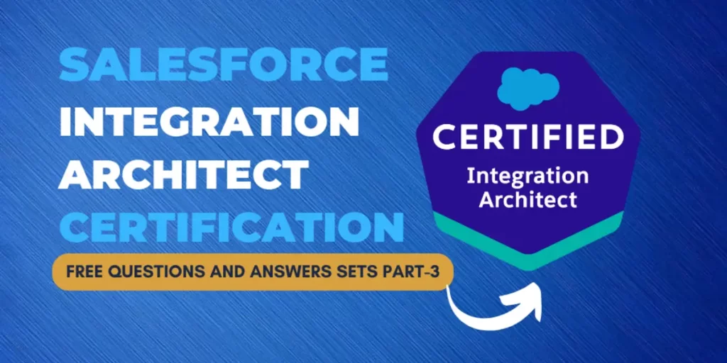 Salesforce integration architect exam