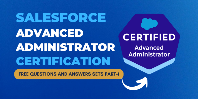 Salesforce Advanced Admin Practice Exam