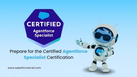 Certified Agentforce Specialist