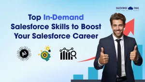 In-Demand Salesforce Skills