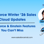 Salesforce Winter ’26 Sales Cloud Updates