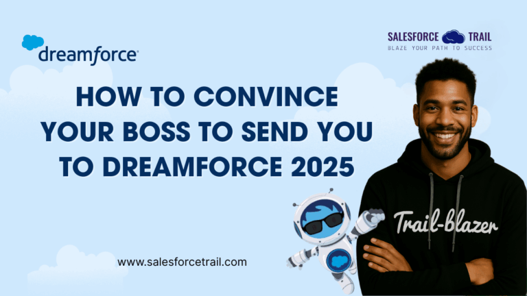 How to Convince Your Boss to Send You to Dreamforce 2025