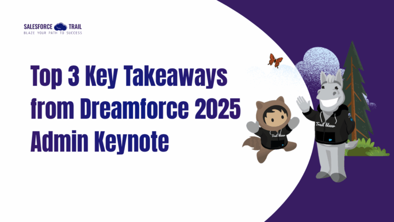3 Key Takeaways from Dreamforce 2025 Admin Keynote