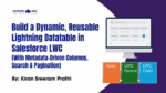 Build A Dynamic, Reusable Lightning Datatable In Salesforce LWC (With ...