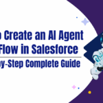 How to Create an AI Agent using Flow in Salesforce