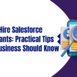 How to Hire Salesforce Consultants