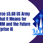 Salesforce $5.6B US Army Deal