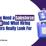Why You Need a Salesforce Portfolio And What Hiring Managers Really Look For