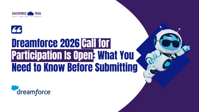 Dreamforce 2026 Call for Participation Is Open