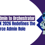 How TDX 2026 Redefines the Salesforce Admin Role