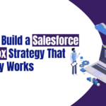 How to Build a Salesforce Sandbox Strategy That Actually Works 3 How to Build a Salesforce Sandbox Strategy That Actually Works