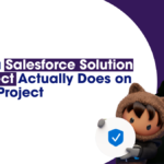 A Day in the Life of a Salesforce Solution Architect on a Live Client Project 2 What a Salesforce Solution Architect Actually Does on a Live Project