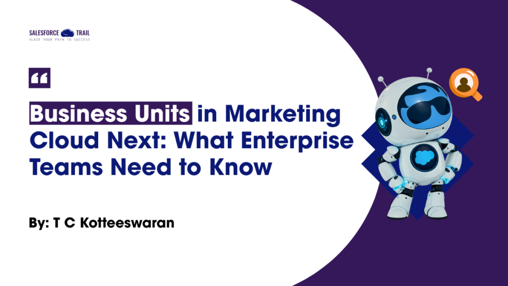 Business Units in Marketing Cloud Next