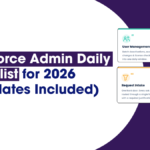 Salesforce Admin Daily Checklist 2026