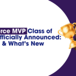 Salesforce MVP Class of 2026 Officially Announced: Full List & What's New 2 Salesforce MVP Class of 2026 Officially Announced