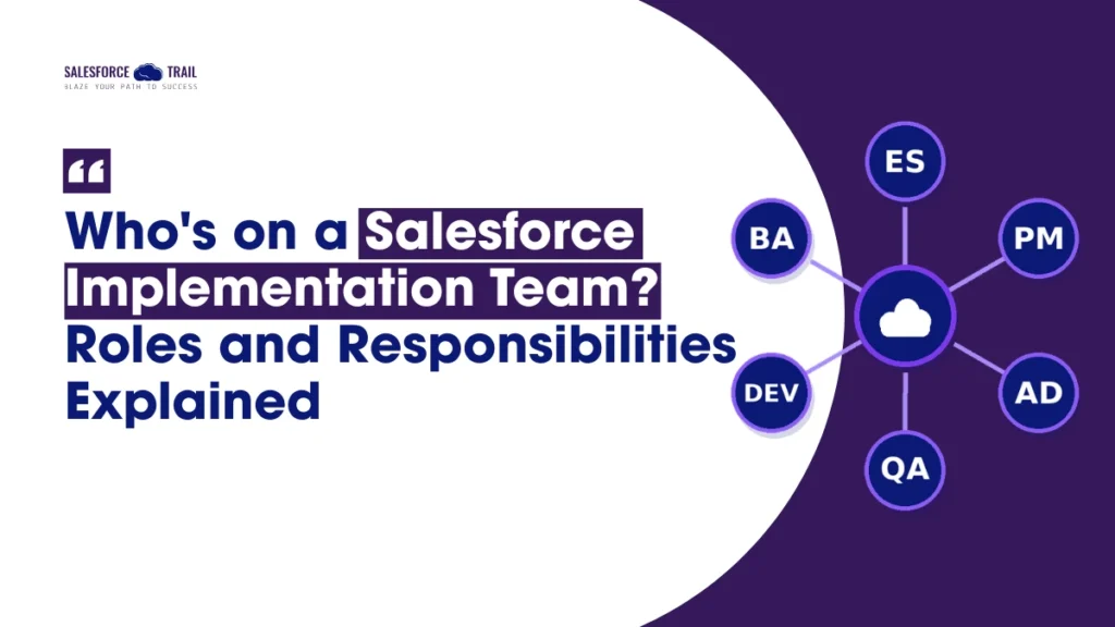 Who's on a Salesforce Implementation Team