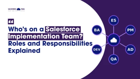 Who's on a Salesforce Implementation Team