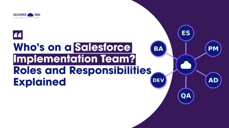 Who's on a Salesforce Implementation Team