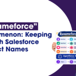 Renameforce Phenomenon Keeping Up With Salesforce Product Names