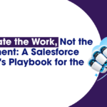 Salesforce Admin AI Era Playbook