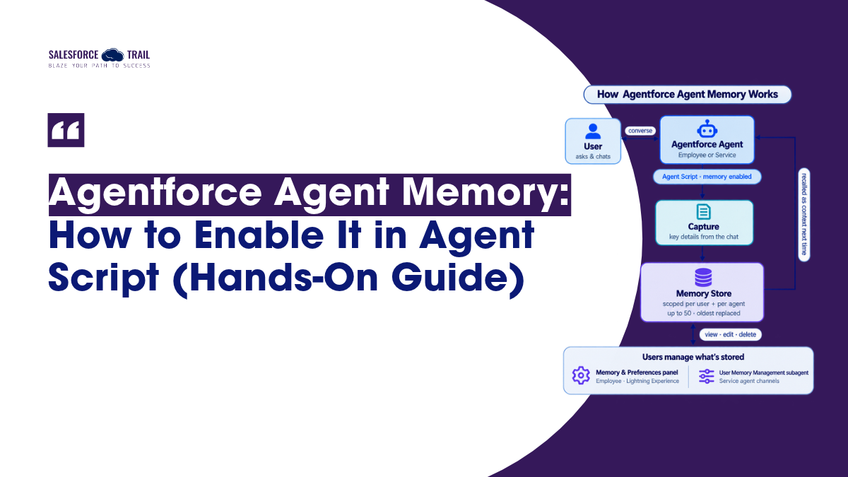 Agentforce Agent Memory: How To Enable It In Agent Script (Hands-On Guide)